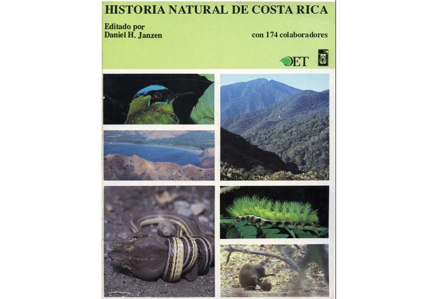 Historia Natural de Costa Rica por Dr. Daniel Janzen